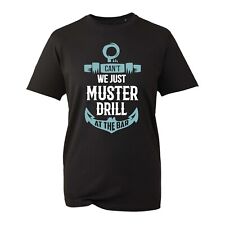 Can't We Just Muster Drill At The Bar T-Shirt Funny Beer Lovers Drink Party Bar picture