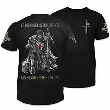 Knights Templar He Who Kneels Before God Can Stand Before Anyone Shirt picture