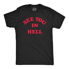 Mens See You In Hell T Shirt Funny Spooky Halloween Lovers Sinners Tee For Guys picture