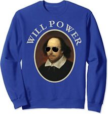 Classic William Shakespeare Will Power Funny Quote Unisex Crewneck Sweatshirt picture