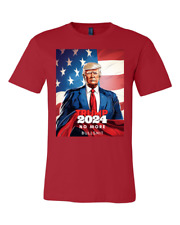 Donald Trump 2024 NO MORE BULLSHIT T Shirt, Support 2024 FOR PRESIDENT. picture
