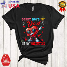 Sorry Boys My Dad Is My Valentine, Joyful Valentine Dabbing Heart, Family Shirt picture