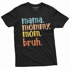 Mother's Day Funny Gift idea T-shirt Mama Mommy Mom Bruh Mothers day Funny Tee picture