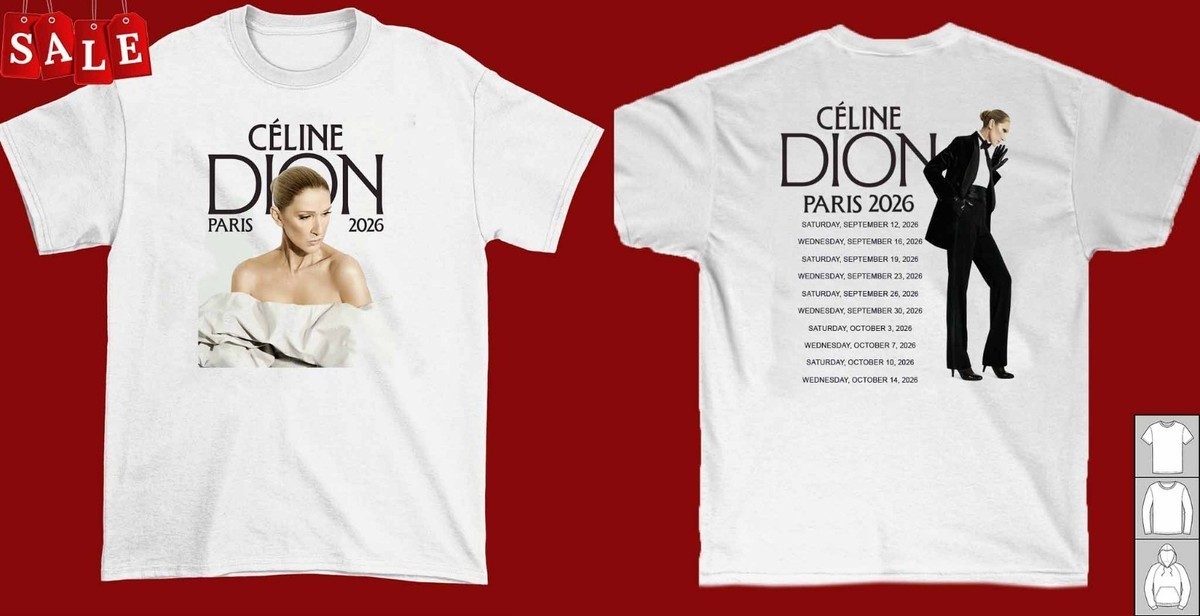 Classic New Celine Dion Paris 2026 Tour Cotton  S-235XL T-Shirt N56.94