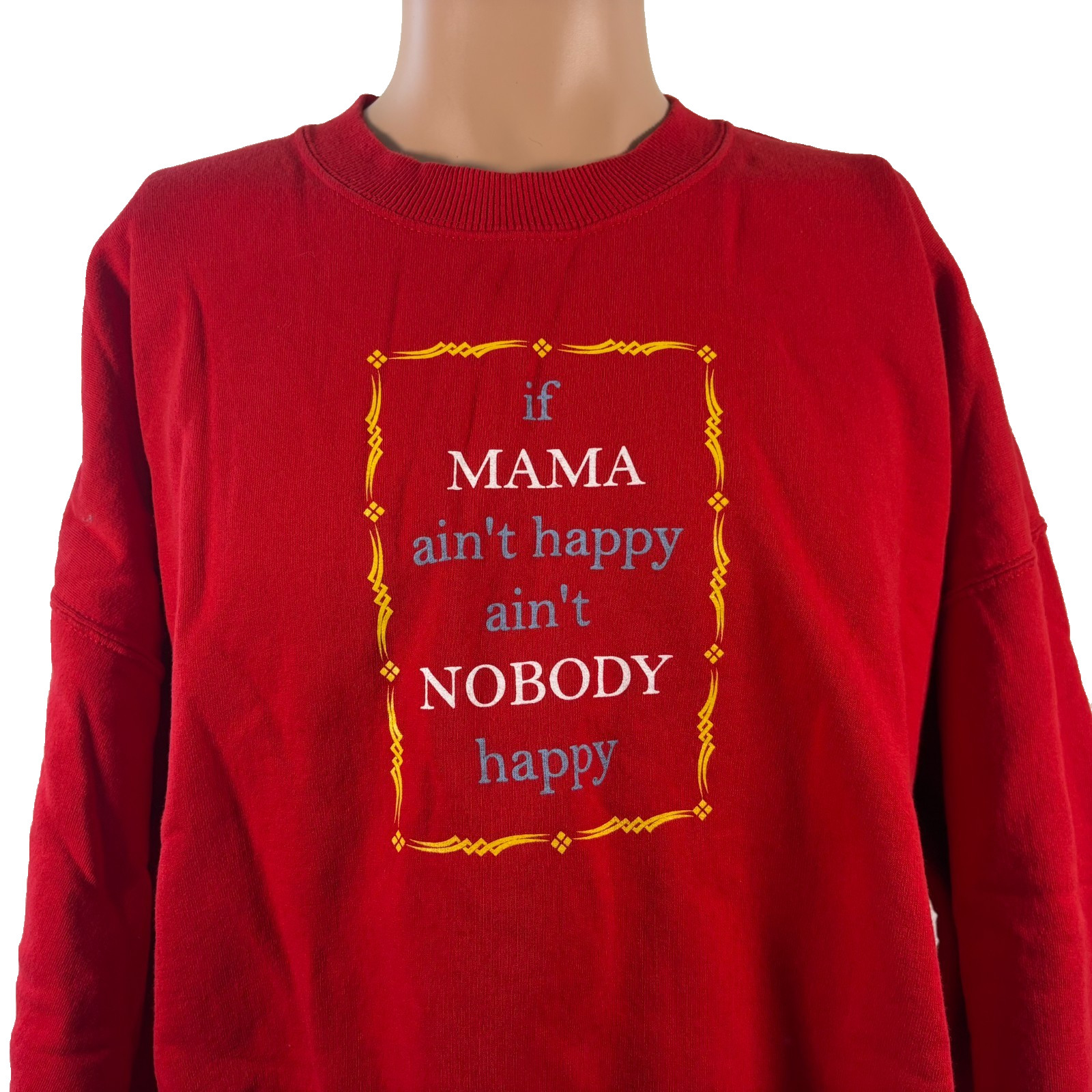 Vintage If Mama Aint Happy Nobody Crewneck Sweatshirt Mens 2XL Red Humor 90s
