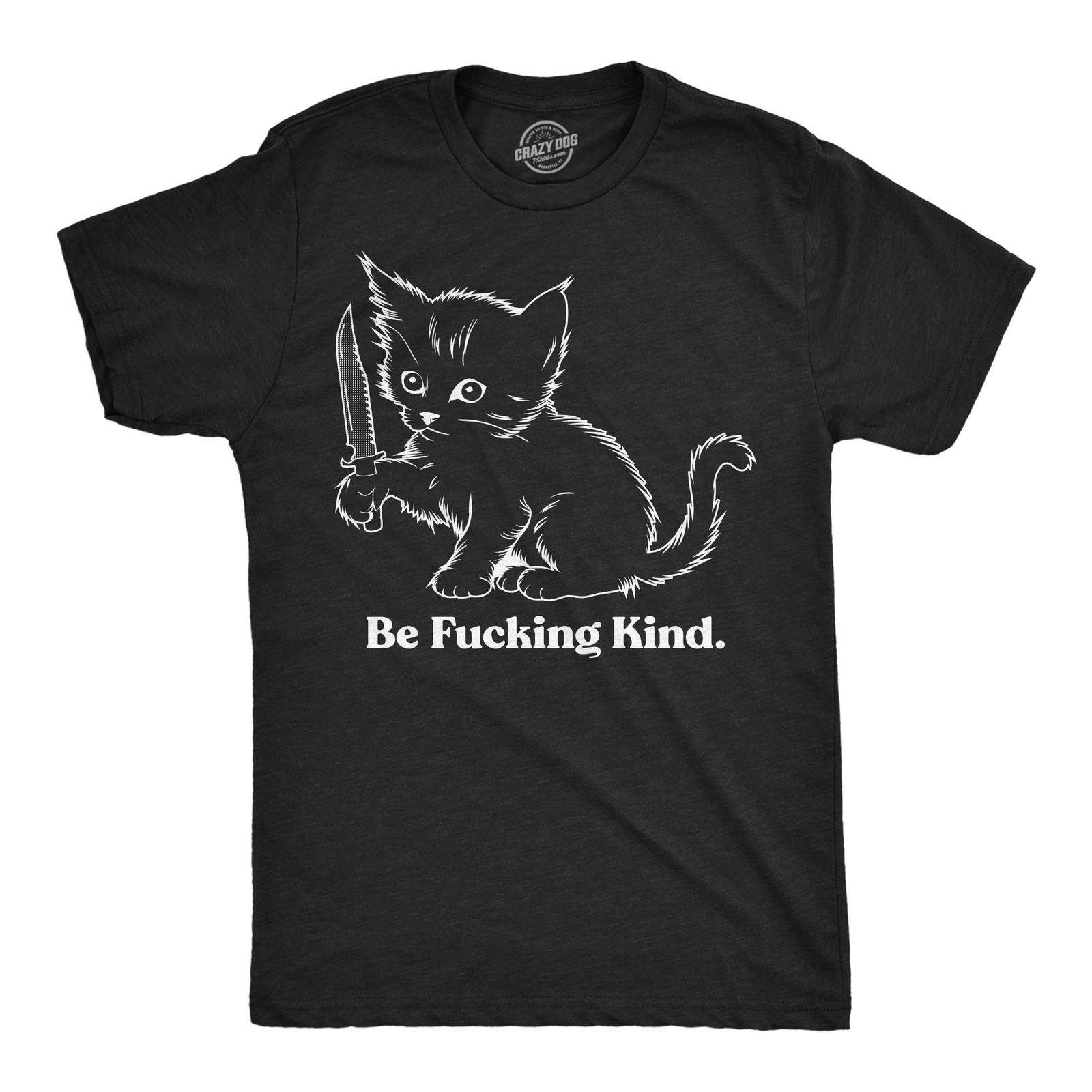 Mens Funny T Shirts Be  Kind Sarcastic Kitten Graphic Novelty Tee for Men
