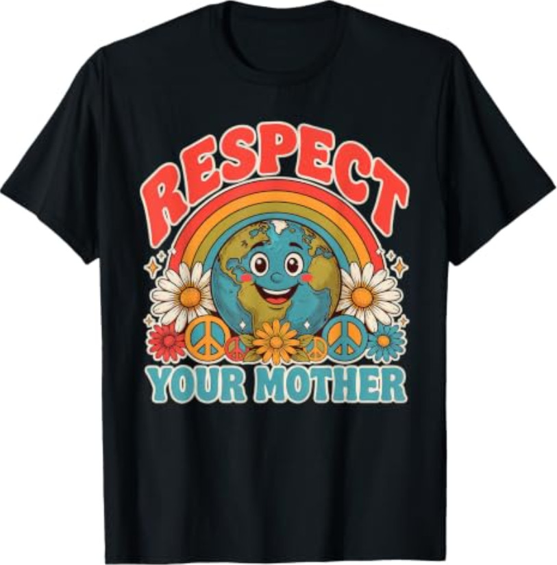 Respect Your Mother Earth Day Groovy Retro Planet Flowers T-Shirt