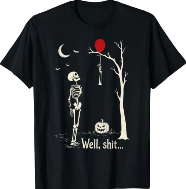 Skeleton Lost Balloon Well Sh*t Funny Halloween Costume T-Shirt