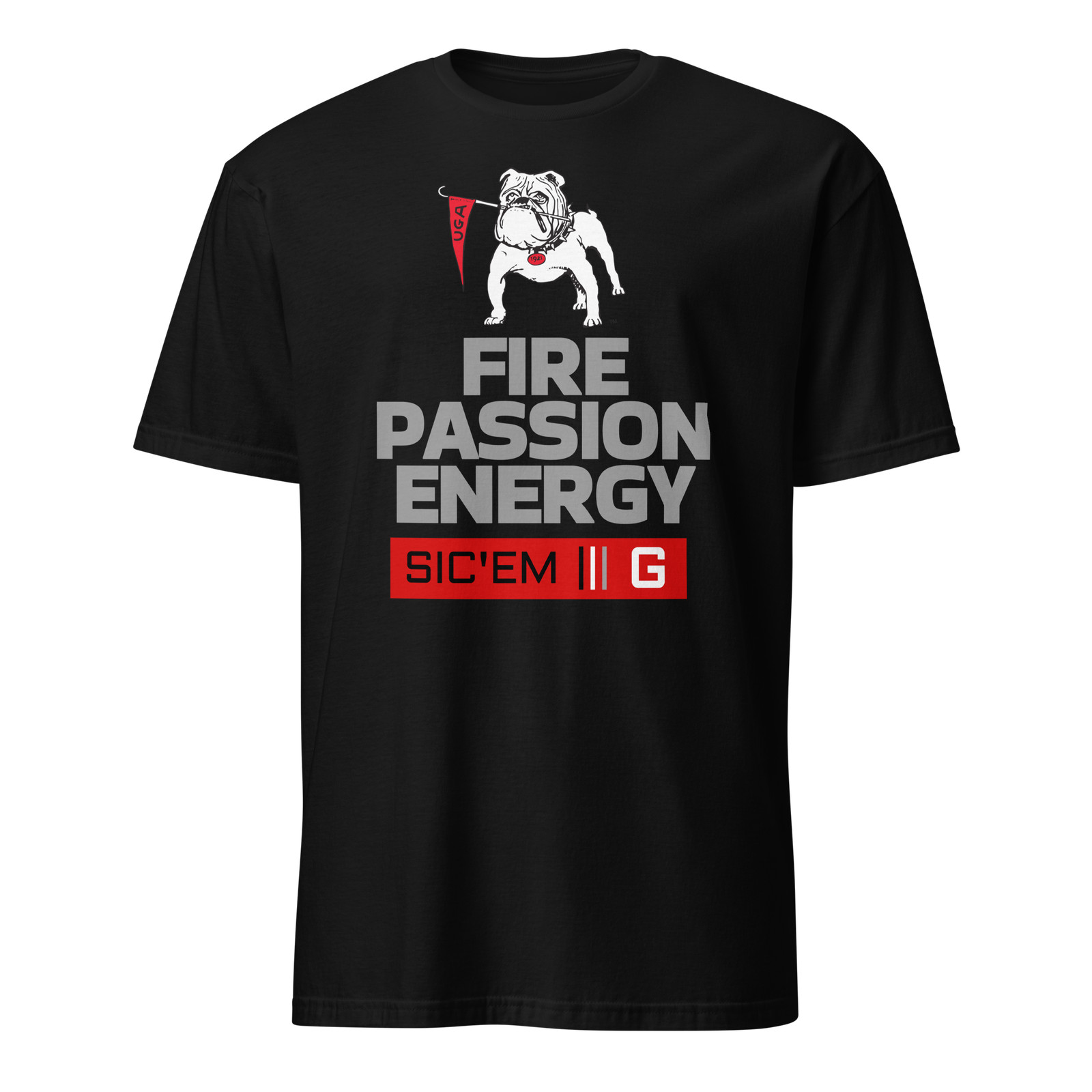 UGA Fire Passion Energy Tee, Go Dawgs Sic Em Woof Woof, 2026 Georgia Football