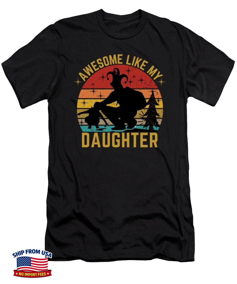 Awesome Like My Daughter Funny Dad Gift Vintage Father\'s Day Gift Unisex T-Shirt