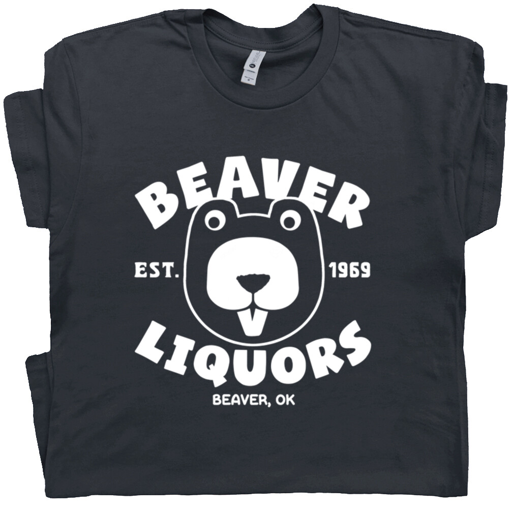 Beaver Liquors T Shirt Offensive Saying Rude Sexual Sex Tee Dirty Slogan Graphic