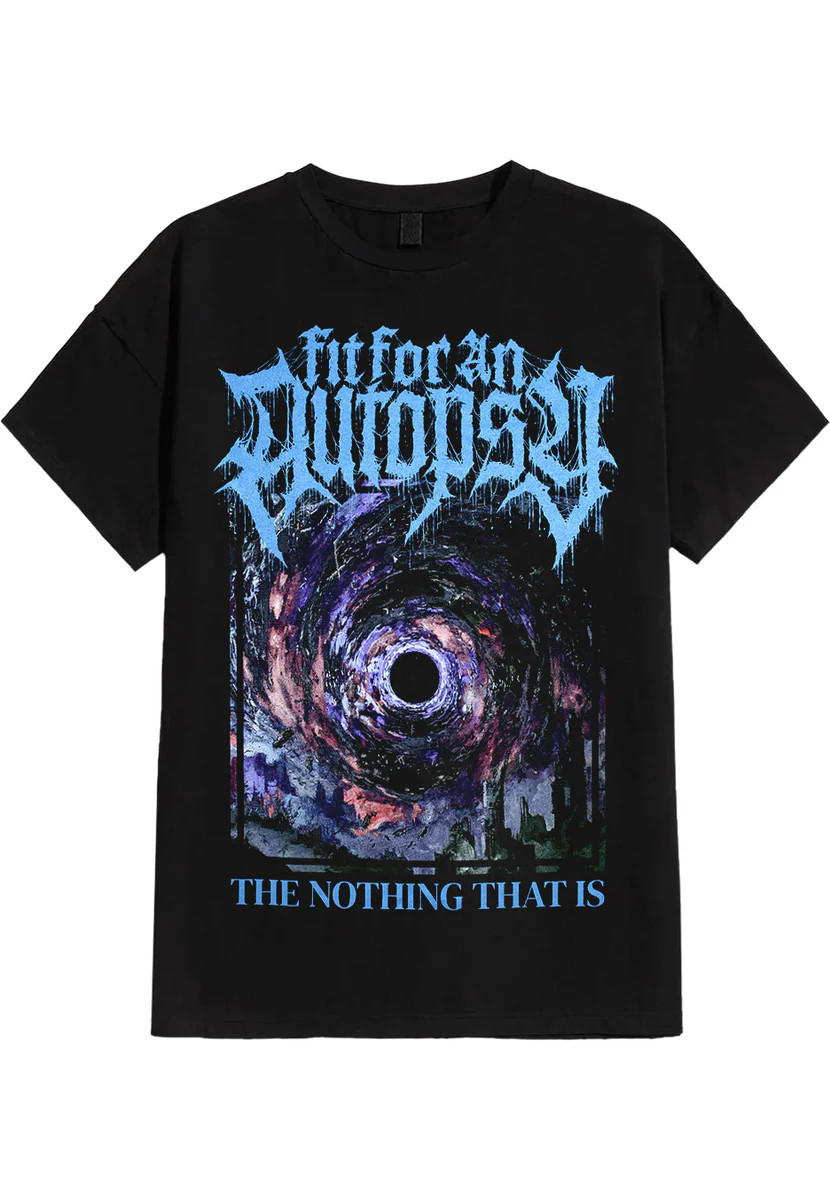 Rare Fit For An Autopsy Band The Nothing That Is Black S to 5XL Shirt CK461