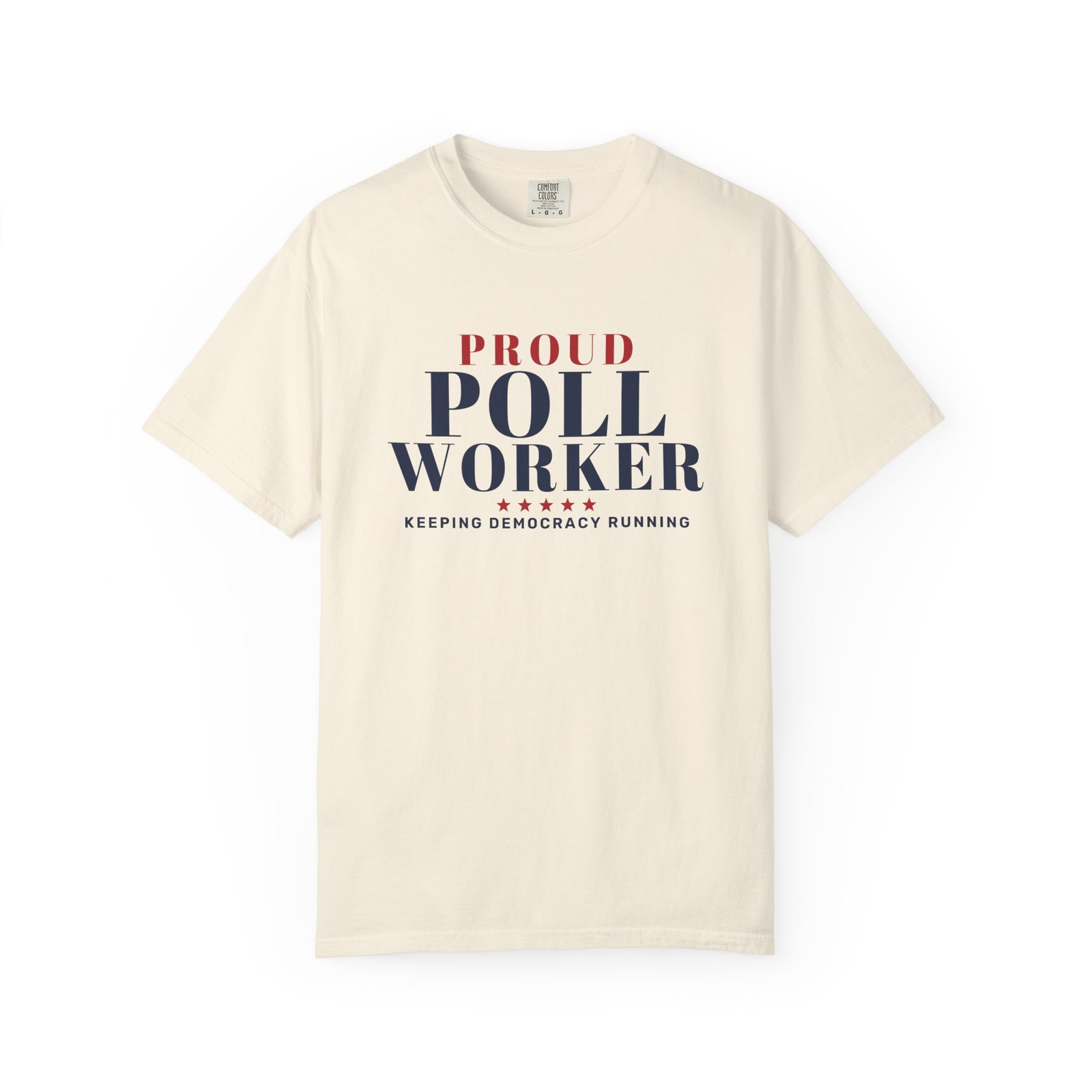 Proud Poll Worker T-Shirt Election Day 2026 Poll Worker Shirt Nonpartisan Unisex