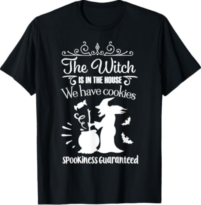 Halloween Funny - The Witch Is In The House T-Shirt