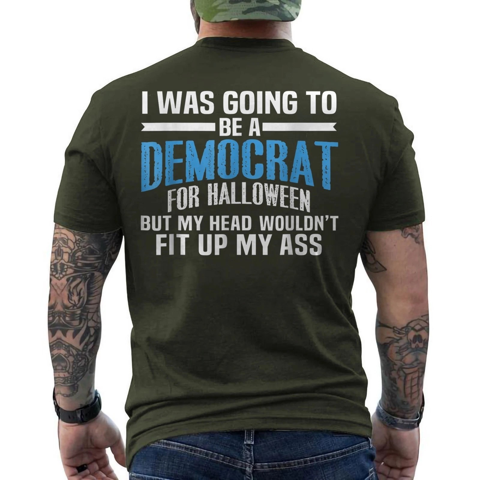 (On BACK) I was Going to Be A Democrat for Halloween Political Funny T-Shirt