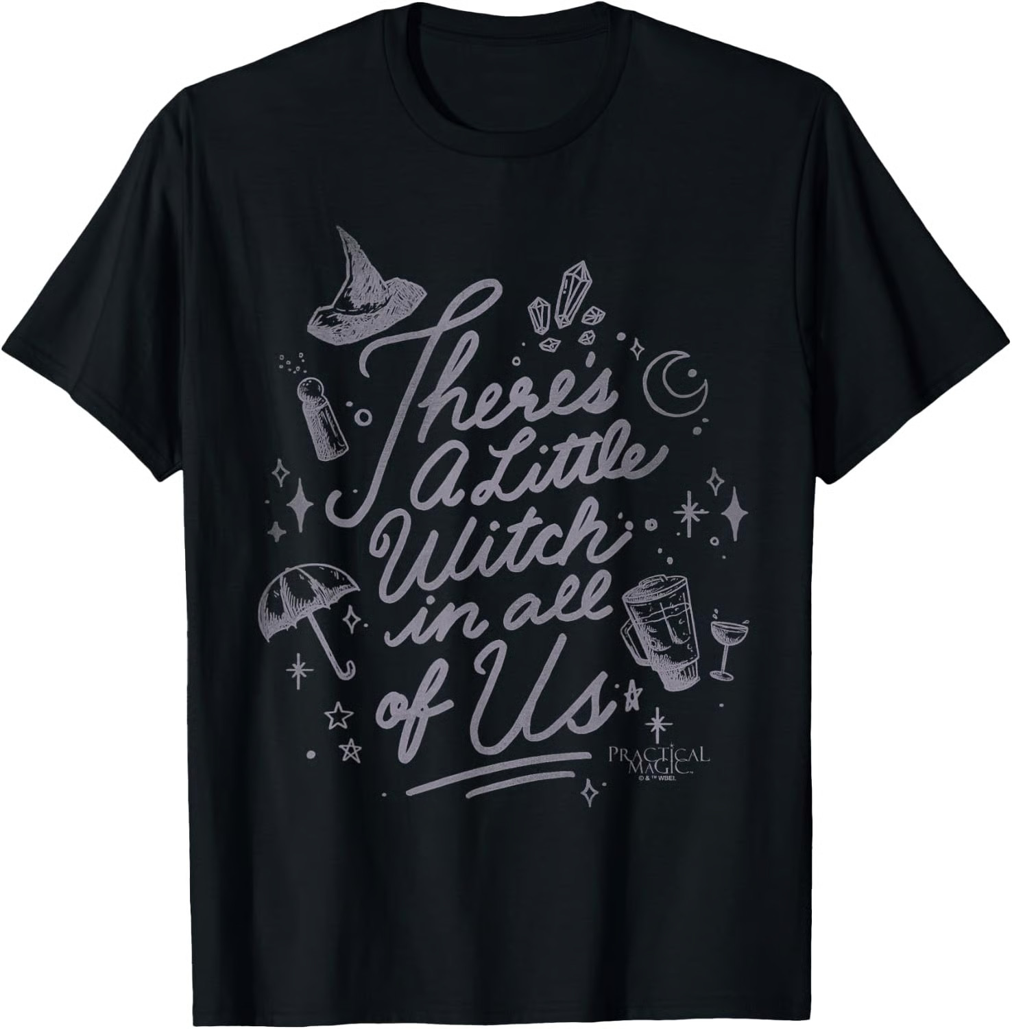A Little Witch in All of Us T-Shirt