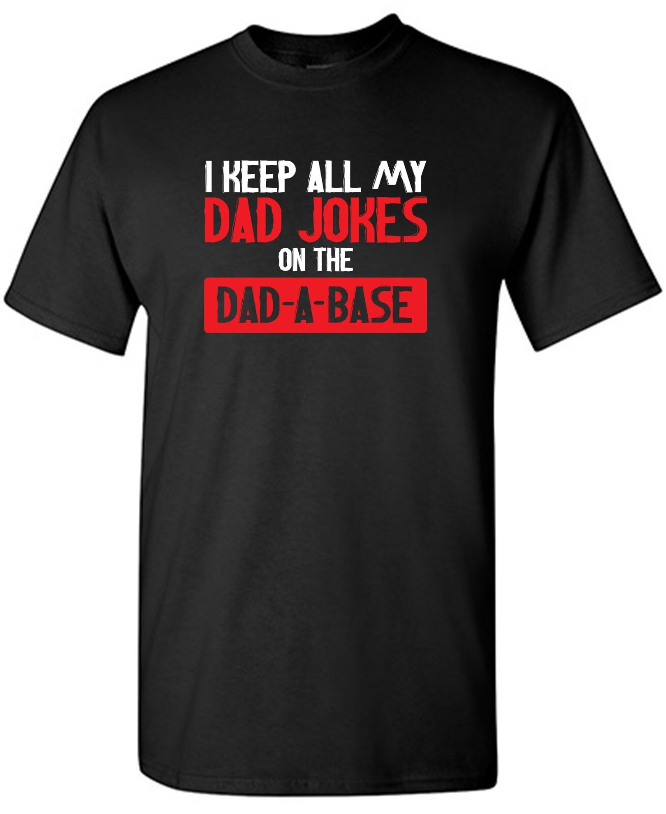 I Keep All My Sarcastic Humor Graphic Tee Gift For Men Novelty Funny T Shirt