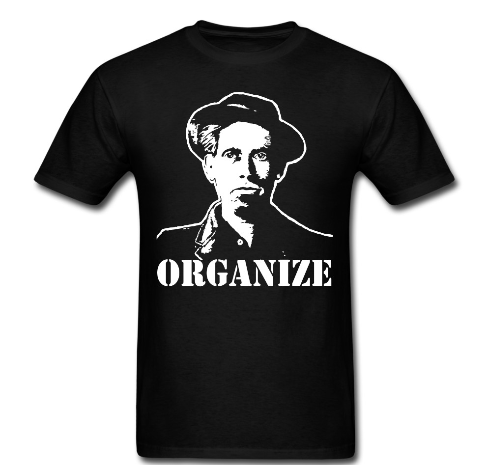 IWW Industrial workers of the world Union t shirt ORGANIZE JOE HILL