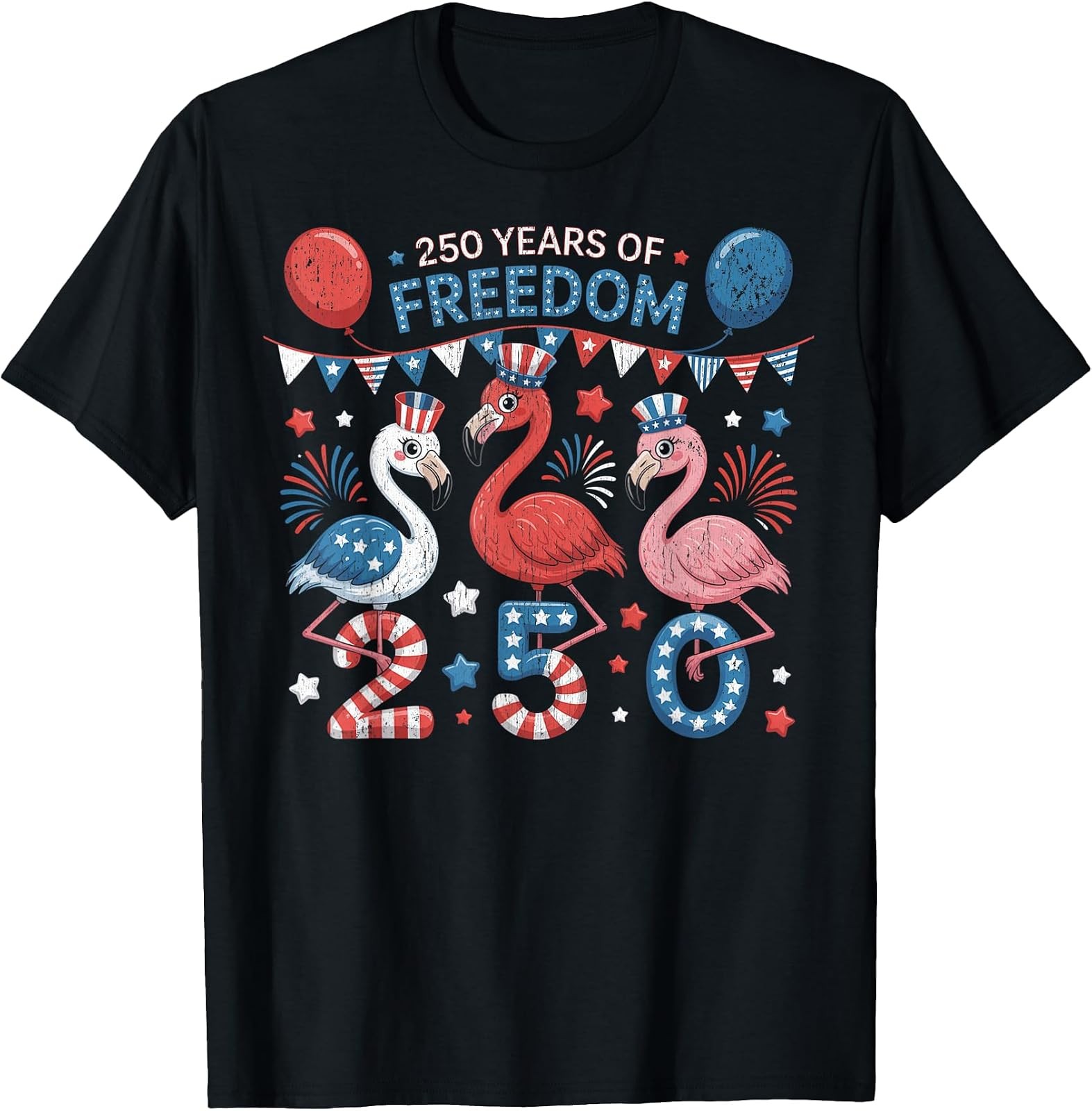 250th America Patriotic Flamingo T-Shirt Celebrating 250 Years of Freedom