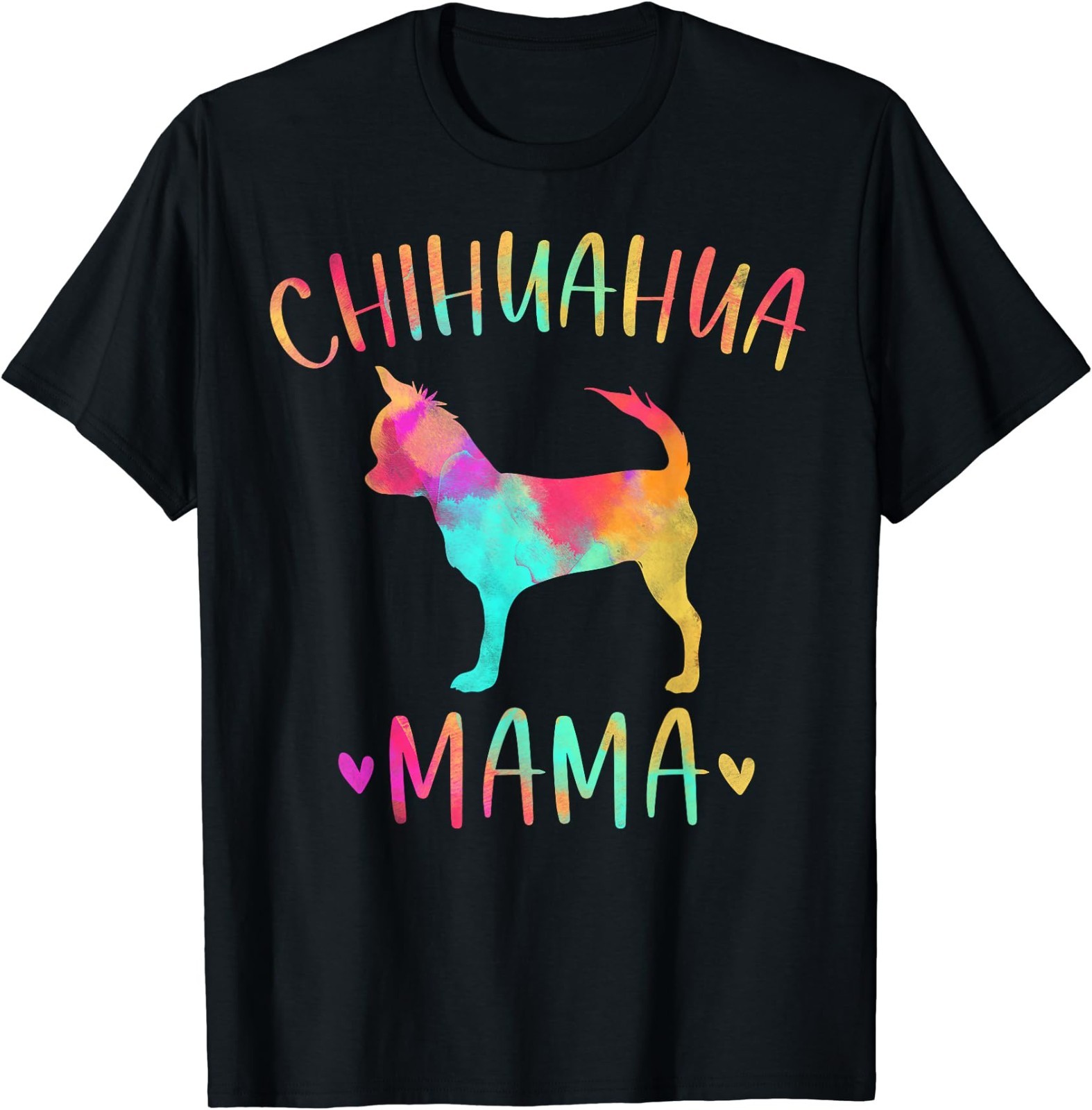 Chihuahua Mama Colorful Chi-Chi Gifts Dog Mom T-Shirt Small