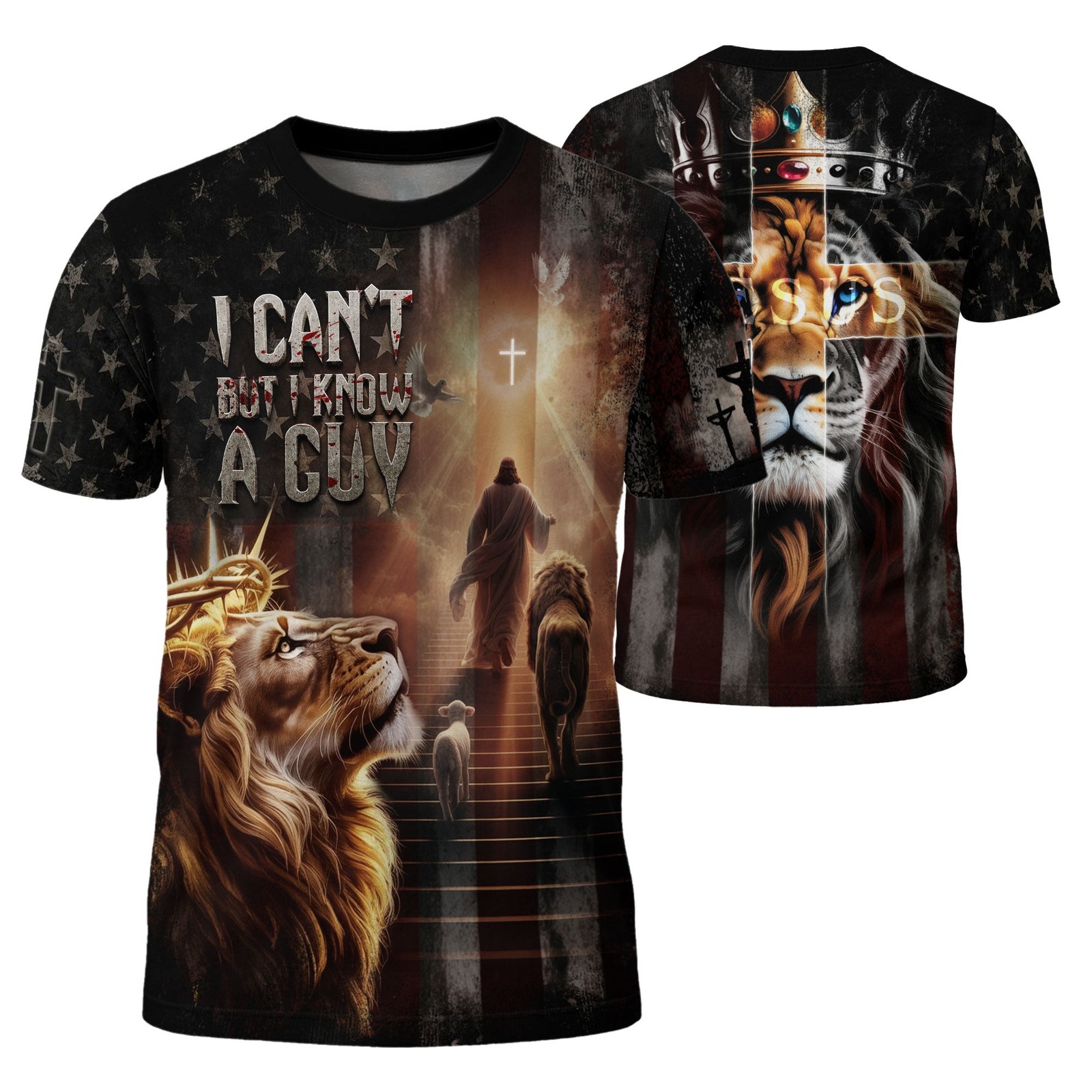 I Can\'t But I Know a Guy Lion and Cross American Flag Christian T-Shirt S-5XL