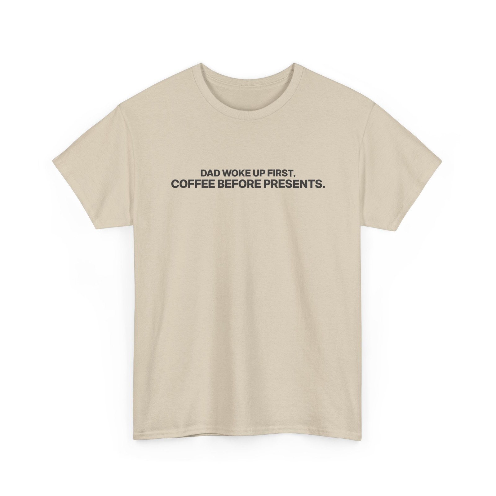 Dad Woke Up First Coffee Before Presents Christmas T-Shirt ThreadWill Funny Gift