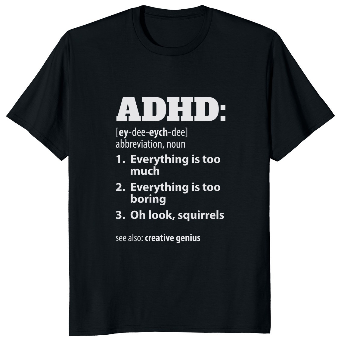 Funny ADHD Definition ADHD Awareness Neurodiversity Autism Gift Unisex T-Shirt