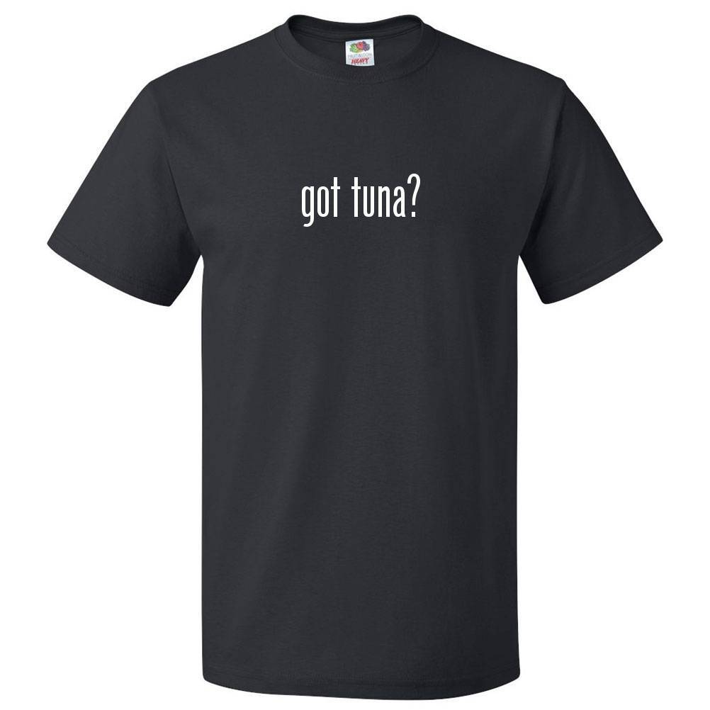 Got Tuna? T shirt Tee