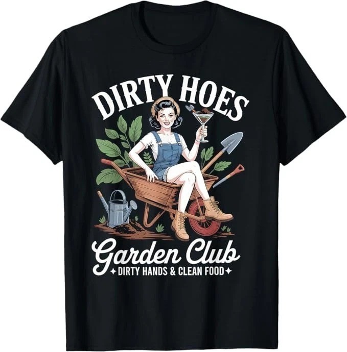 Funny Gardening Graphic T-Shirt Plant Lover Gardener Gift Women Tee