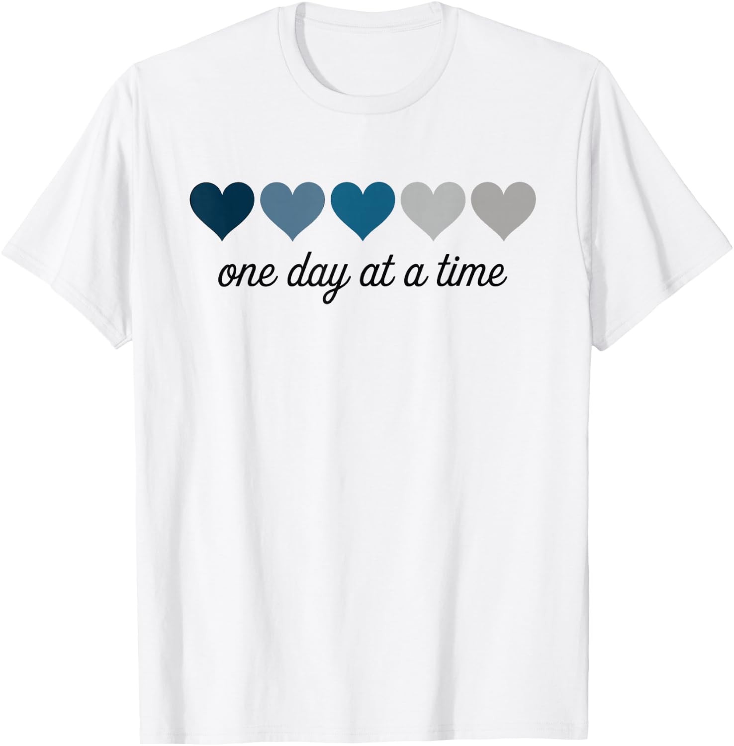 One Day At A Time Motivational Heart Graphic T-Shirt Unisex White Gift Idea