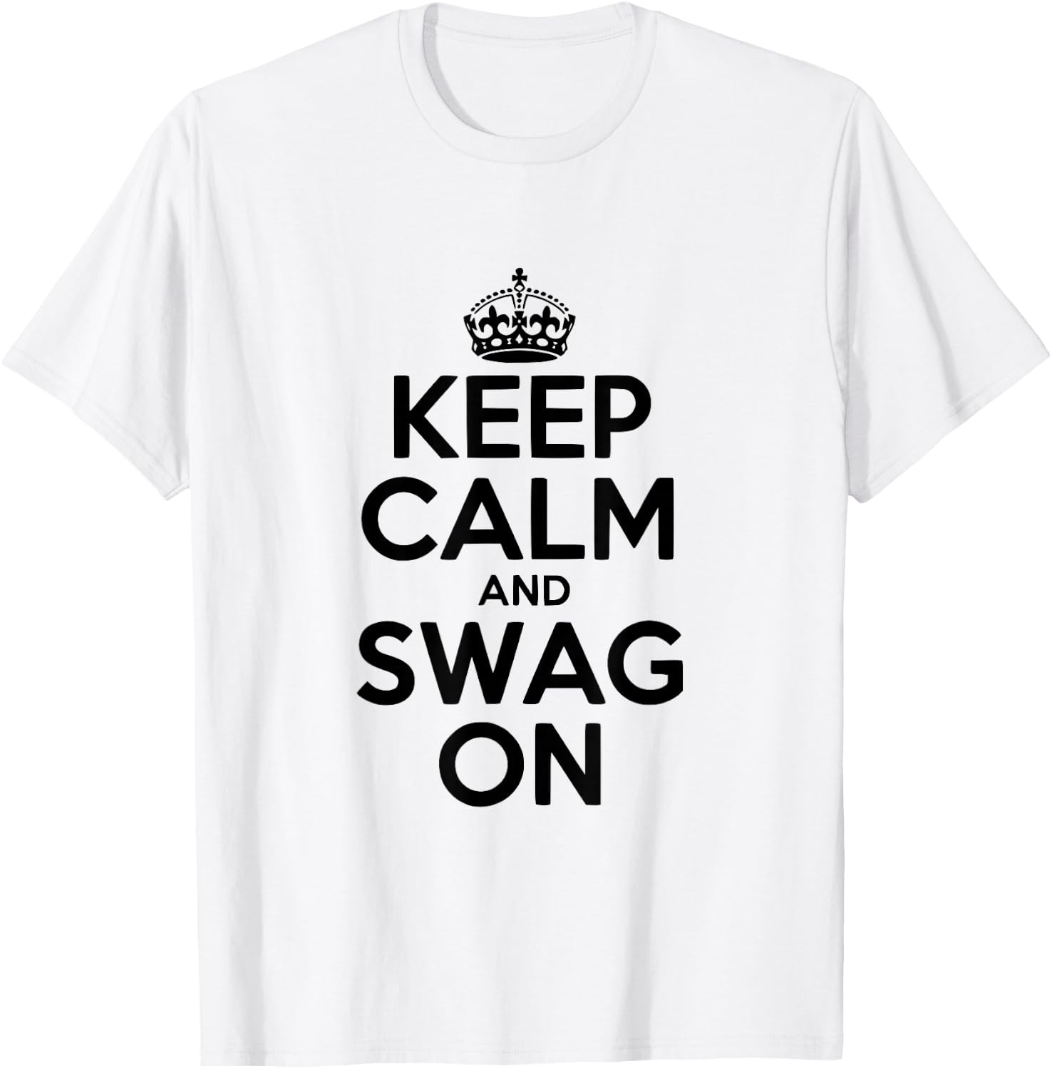 Keep Calm And Swag Graphic T-Shirt Unisex White Gift Idea