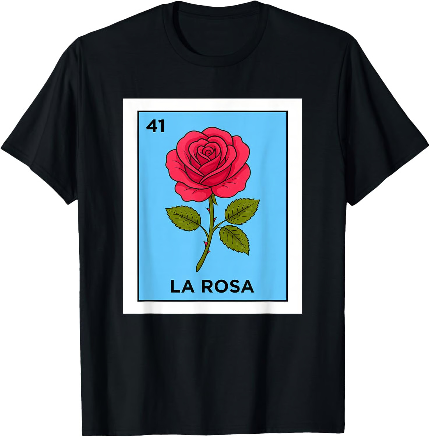 La Rosa Card Mexican Lottery Mexico Men Women Kids T-Shirt