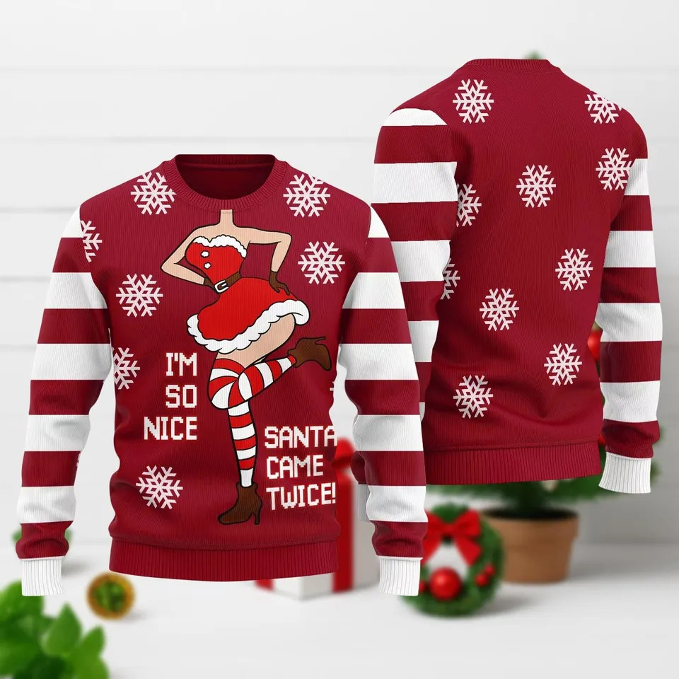 Funny Santa Came Twice Naughty Mrs Claus Adult Humor Ugly Christmas Sweatshirt