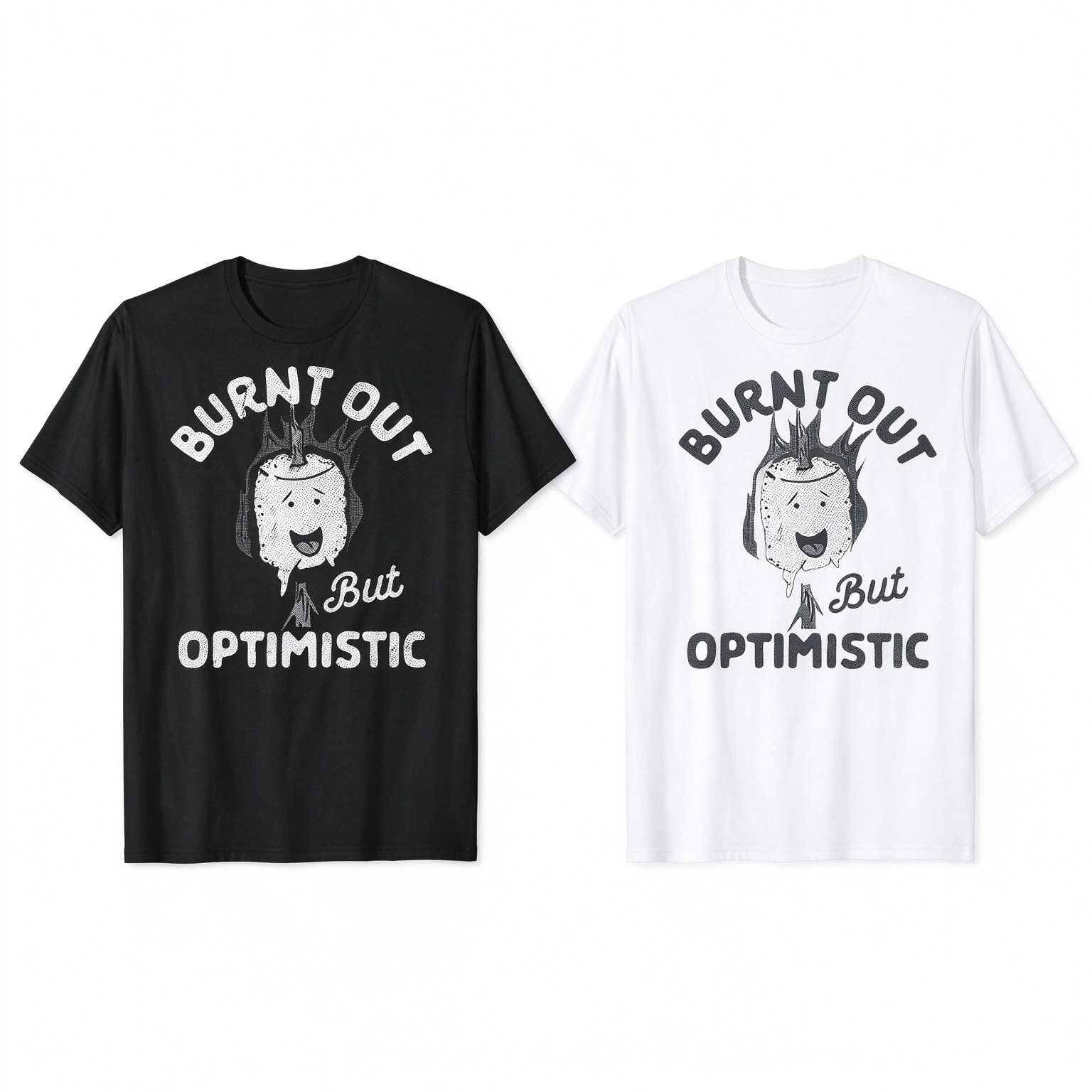 Burnt Out But Optimistic Marshmallow T-Shirt SIZE S-5XL