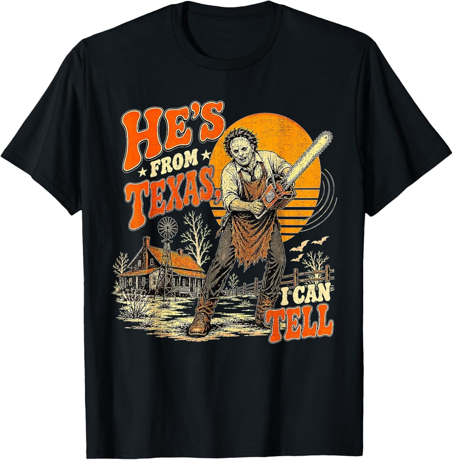Hes from Texas I Can Tell Vintage Horror Chainsaw T-Shirt