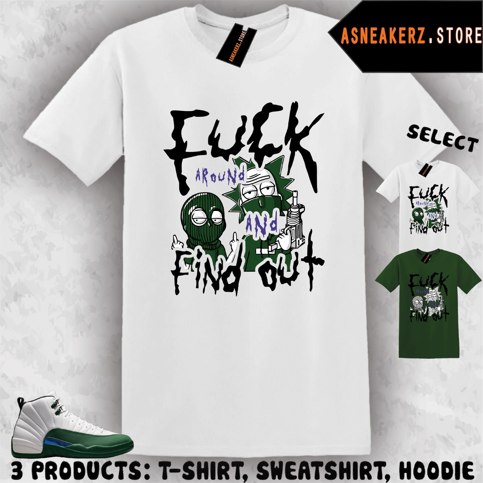 Tee Shirt Matching AJ 12 Bucks 2026 To Match Sneaker FAFO Rick Morty T-Shirt