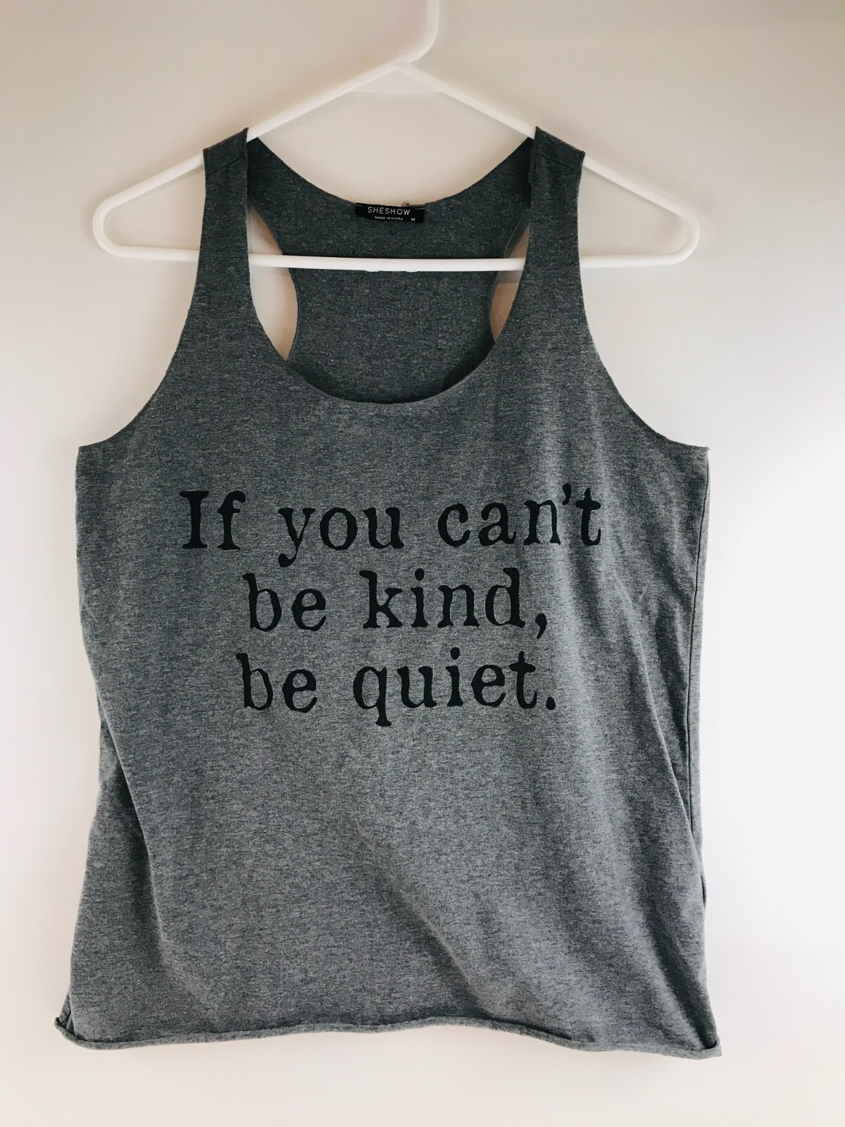 SHESHOW Tank Top Women\'s Size M Heather Gray *If you can\'t be kind, be quiet*