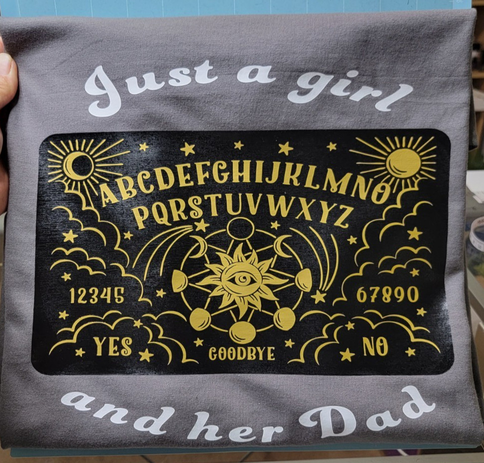 Just a girl and her dad ouiga board womens sarcastic adult humor t-shirt