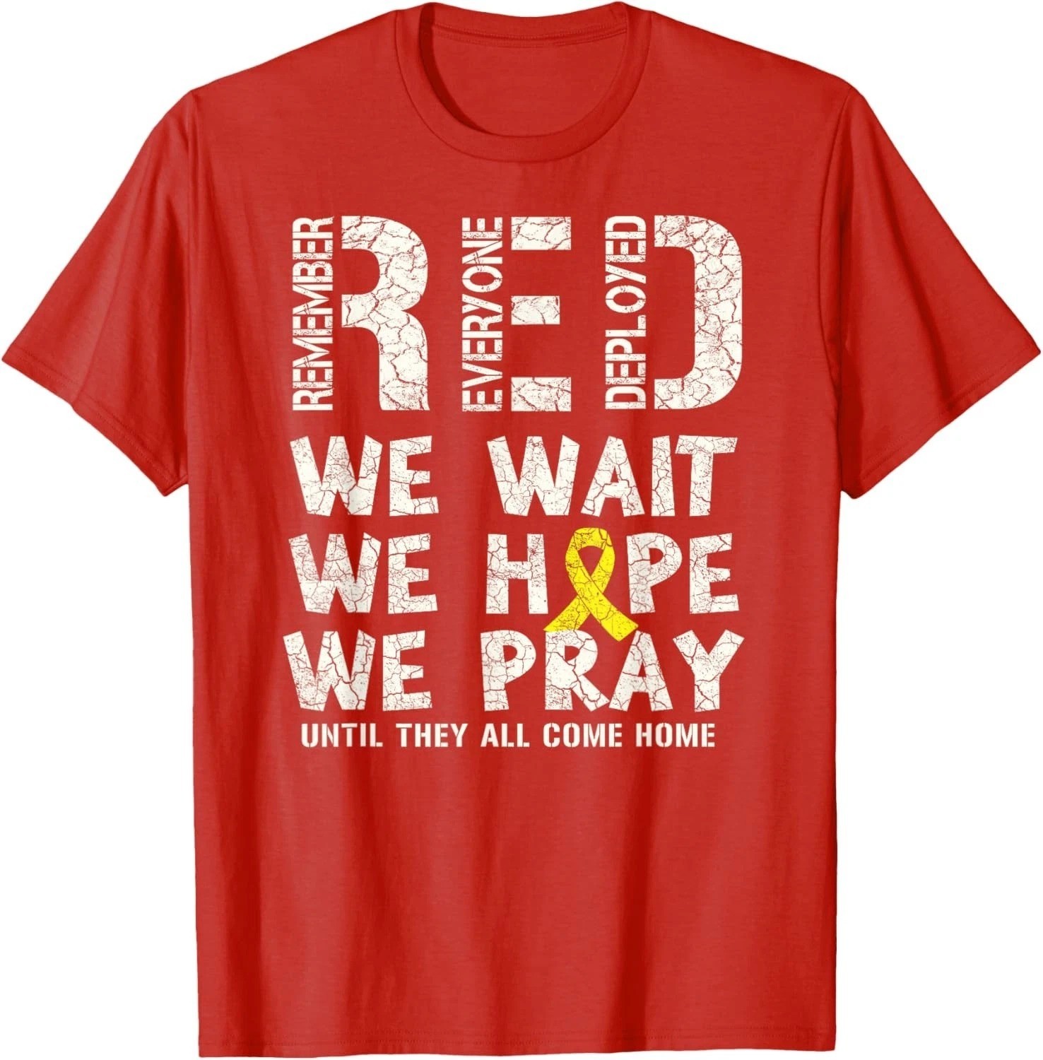 Remember Everyone Deployed - Red Friday Military Unisex T-Shirt