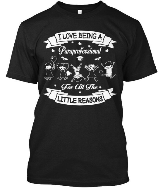 Paraprofessional Some Little Reasons I Love T-Shirt Made the USA Size S to 5XL