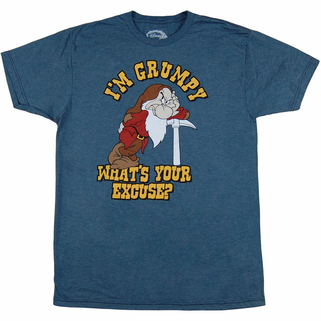 Disney I\'m Grumpy What\'s Your Excuse T-Shirt