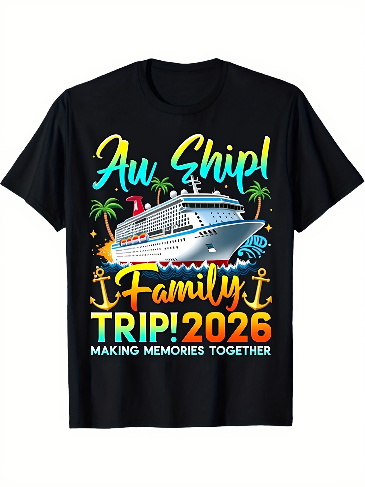 2026 Family Cruise Vacation Graphic T-Shirt Cruise Ship Palm Tree Tee