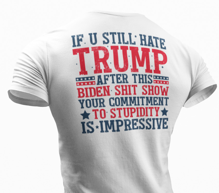 Trump Support Funny Political Humor Anti Biden Tee Shirt MAGA 2024 Election Tee