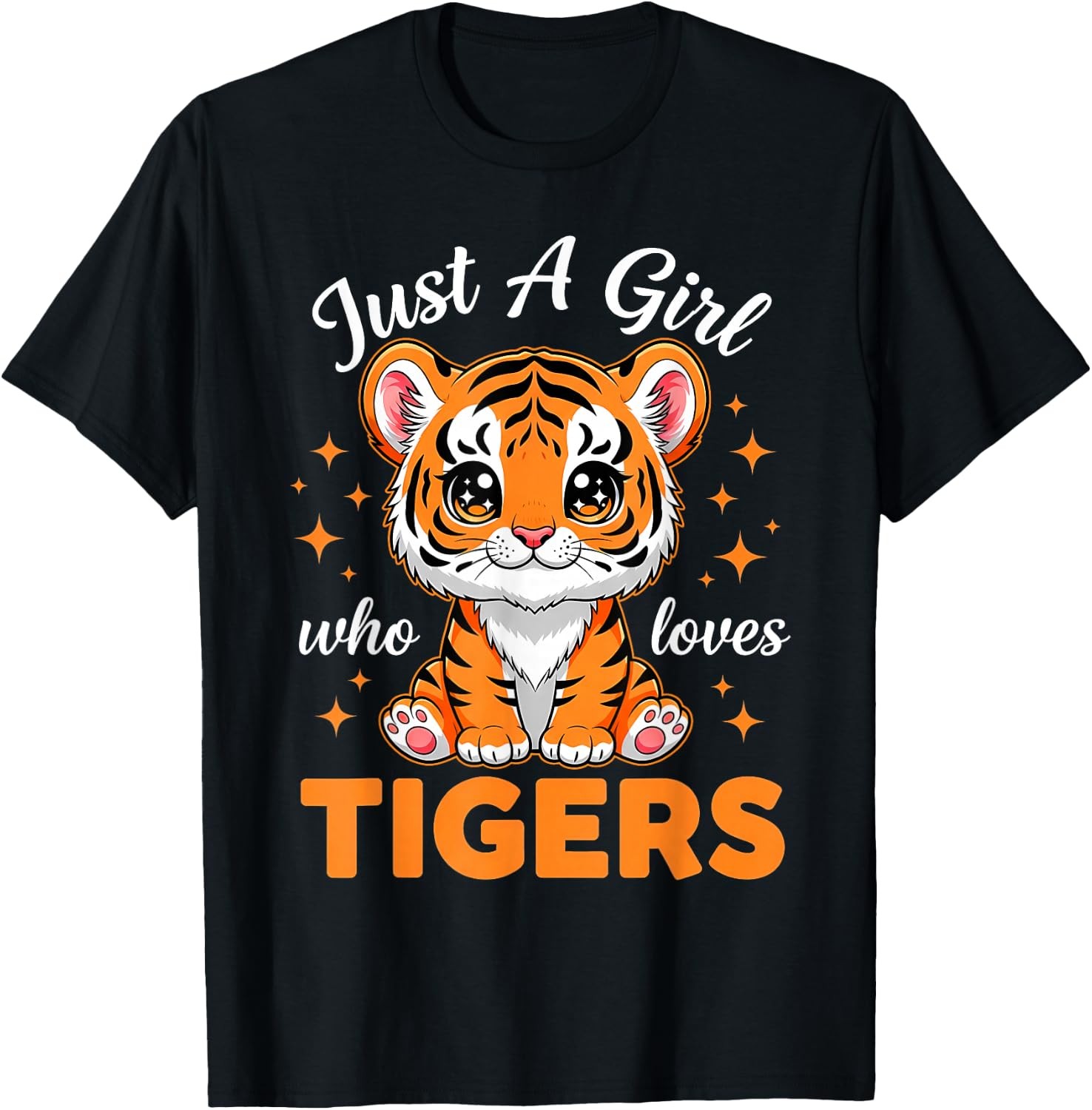 Just A Girl Who Loves Tigers Cute Tiger Animals Graphic T-Shirt Women\'s Black