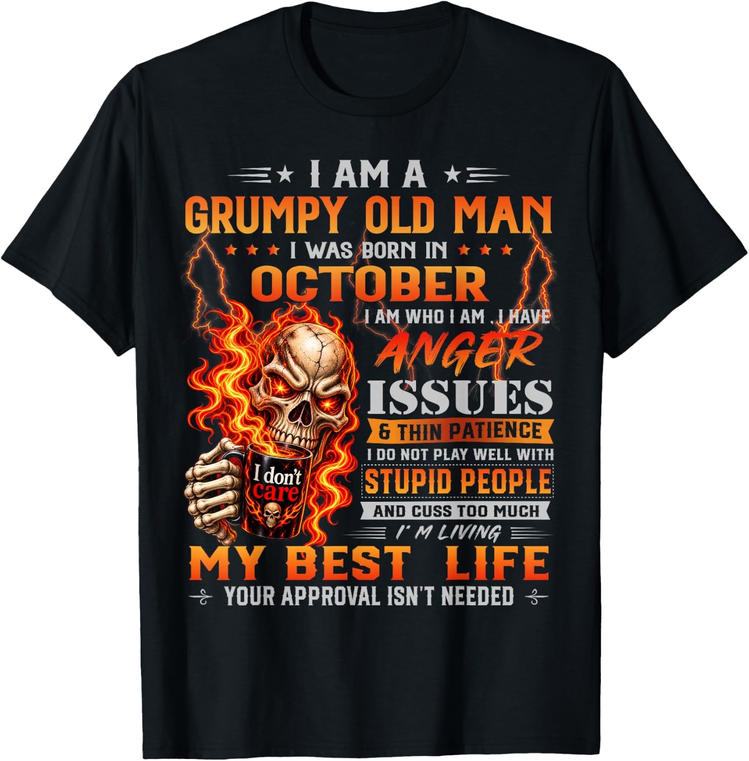 I Am Grumpy Old Man Born In October Funny Skull Birthday Graphic T-Shirt Unisex