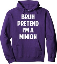Halloween Bruh Pretend I'm a Minion Costume Unisex Hooded Sweatshirt picture