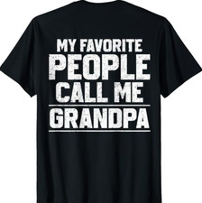 (ON Back) Funny Dad My Favorite People Call Me Grandpa Papa T-Shirt picture