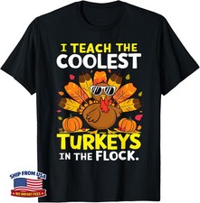 I Teach The Coolest Turkeys The Flock Thanksgiving Teacher Unisex T-Shirt picture