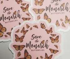 SAVE THE MONARCH BUTTERFLY STICKERS 🦋 🦋🦋*WORLDWIDE 🌐 SHIPPING* 3 PACK picture