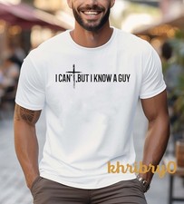 I Cant But I Know A Guy T-Shirt picture